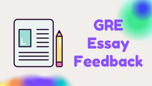Video Feedback on GRE Issue or Argument Essay (8-10 minute video)